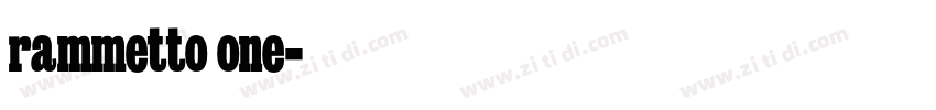 rammetto one字体转换